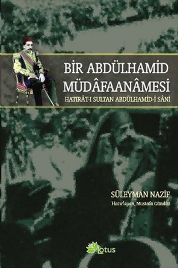 Abdülhmid Müdafaanamesi Hatırat-ı Sultan Abdülhamid-i Sani